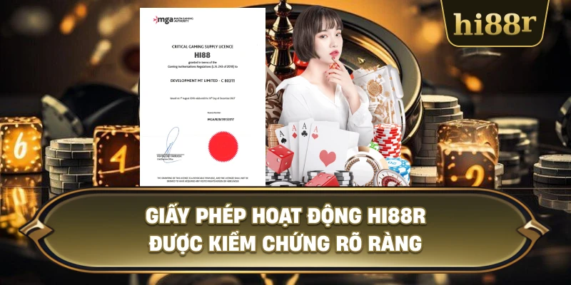 Giấy Phép Hoạt Động Hi88R Được Kiểm Chứng Rõ Ràng