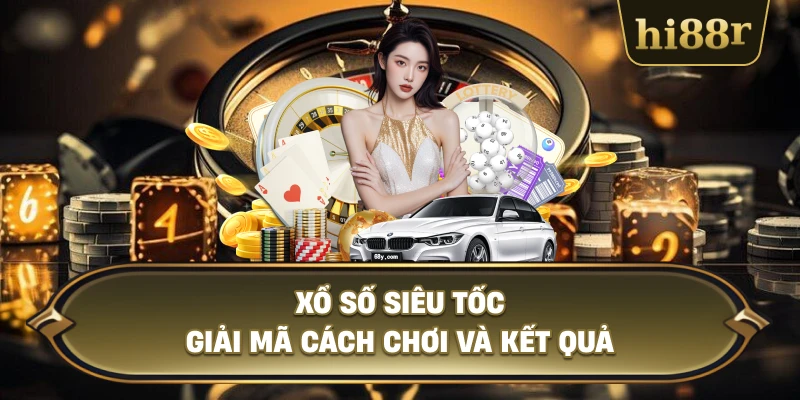Xổ Số Siêu Tốc Giải Mã Cách Chơi Và Kết Quả